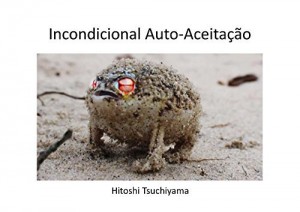 Baixar Incondicional Auto-Aceitação pdf, epub, eBook