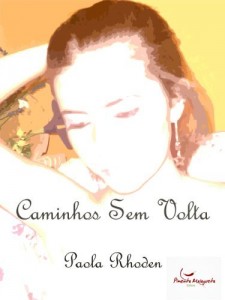 Baixar Caminhos sem volta pdf, epub, eBook