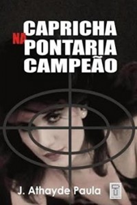 Baixar Capricha na pontaria, campeão! pdf, epub, eBook