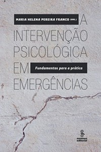 Baixar A intervenção psicológica em emergências pdf, epub, eBook