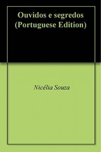 Baixar Ouvidos e  segredos pdf, epub, eBook