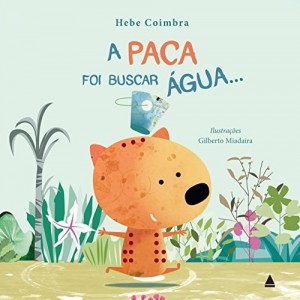 Baixar A paca foi buscar água… pdf, epub, eBook