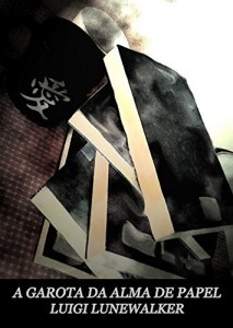 Baixar Crônicas Lunares: A Garota da Alma de Papel pdf, epub, eBook