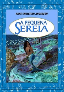 Baixar A Pequena Sereia [Edi&ccedil;&atilde;o Especial Ilustrada] pdf, epub, eBook