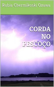 Baixar CORDA NO PESCO&Ccedil;O pdf, epub, eBook