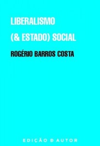 Baixar Liberalismo (e Estado) Social pdf, epub, eBook