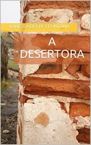 Baixar A desertora (O Tao da busca: Através de vidas passadas Livro 6) pdf, epub, eBook