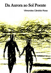 Baixar Da Aurora ao Sol Poente pdf, epub, eBook