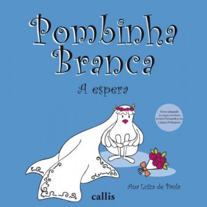 Baixar Pombinha Branca: A espera pdf, epub, eBook