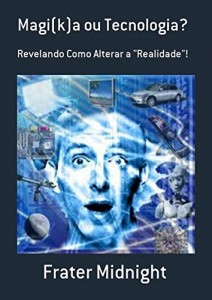 Baixar Magi(K)A Ou Tecnologia? pdf, epub, eBook