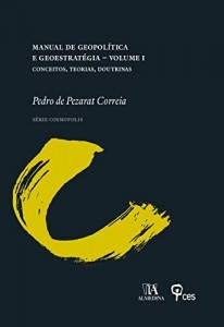 Baixar Manual de Geopolítica e Geoestratégia Volume I – Conceitos, Teorias, Doutrinas pdf, epub, eBook