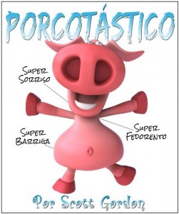 Baixar Porcot&aacute;stico! (Pigtastic) pdf, epub, eBook