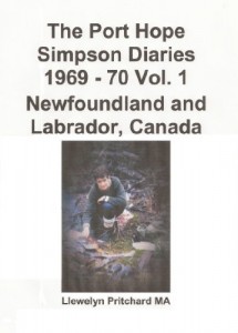 Baixar The Port Hope Simpson Diaries 1969 – 70 Vol. 1 Newfoundland and Labrador, Canada pdf, epub, eBook
