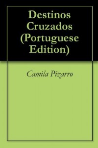 Baixar Destinos Cruzados pdf, epub, eBook