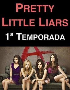 Baixar Pretty Little Liars: 1&ordf; Temporada pdf, epub, eBook