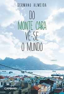 Baixar Do Monte Cara Vê-se o Mundo pdf, epub, eBook