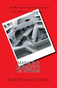 Baixar MARX E O LABIRINTO DA UTOPIA pdf, epub, eBook
