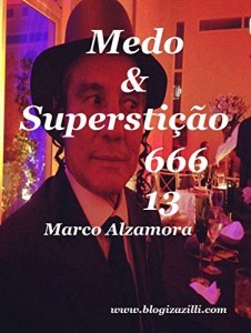 Baixar Medo & Superstição: Penso que ambos estão umbilicalmente ligados desde a tenra infância! pdf, epub, eBook