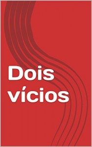 Baixar Dois v&iacute;cios pdf, epub, eBook