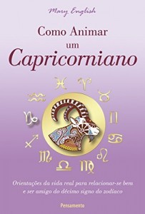 Baixar Como Animar um Capricorniano (Astrologia) pdf, epub, eBook