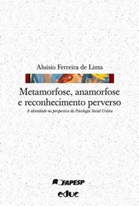 Baixar Metamorfose, anamorfose e reconhecimento perverso (Hipótese) pdf, epub, eBook