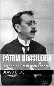 Baixar P&aacute;tria Brasileira: Hist&oacute;ria do Brasil para crian&ccedil;as pdf, epub, eBook