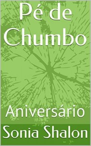 Baixar P&eacute; de Chumbo: Anivers&aacute;rio pdf, epub, eBook