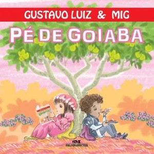 Baixar P&eacute; de Goiaba (Primeiros Sabores da Leitura) pdf, epub, eBook