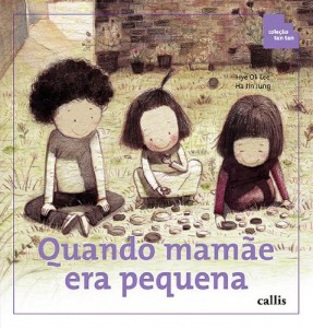 Baixar Quando mamãe era pequena (Tan Tan) pdf, epub, eBook