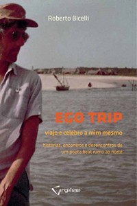 Baixar Egotrip: Viajo e celebro a mim mesmo pdf, epub, eBook