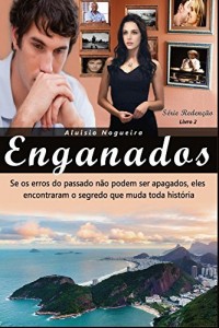 Baixar Enganados: Se os erros do passado não podem ser apagados, eles encontraram o segredo que muda toda história. (Redenção Livro 2) pdf, epub, eBook