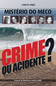 Baixar Mistério do Meco – Crime ou Acidente? pdf, epub, eBook