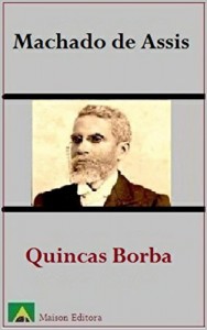 Baixar Quincas Borba (Ilustrado) (Literatura Língua Portuguesa) pdf, epub, eBook