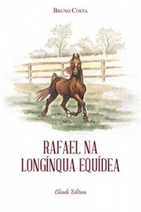 Baixar Rafael na longínqua equídea pdf, epub, eBook