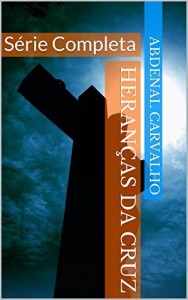 Baixar Heran&ccedil;as da Cruz: S&eacute;rie Completa pdf, epub, eBook