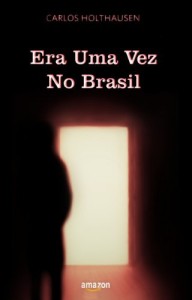 Baixar ERA UMA VEZ NO BRASIL pdf, epub, eBook
