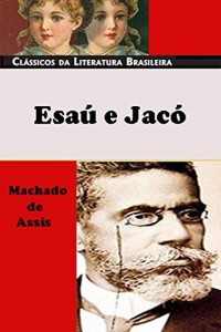Baixar Esaú e Jacó [Índice Ativo] pdf, epub, eBook