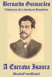 Baixar A Escrava Isaura (Great Brazilian Literature Livro 15) pdf, epub, eBook