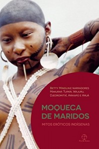 Baixar Moqueca de maridos: Mitos eróticos indígenas pdf, epub, eBook