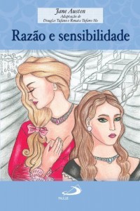 Baixar Razão e Sensibilidade (Encontro com os clássicos) pdf, epub, eBook