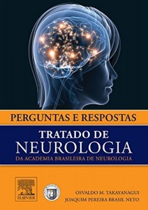 Baixar Perguntas e Respostas – Tratado de Neurologia da Academia Brasileira de Neurologia pdf, epub, eBook