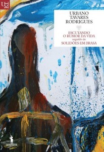 Baixar Escutando o Rumor da Vida seguido de Solidões em Brasa pdf, epub, eBook