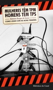Baixar Mulheres Tem TPM, Homens Tem TPS pdf, epub, eBook