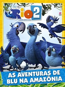 Baixar Rio 2 – Aventuras de Blu na Amazônia pdf, epub, eBook
