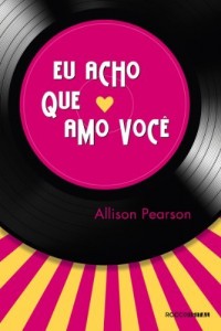 Baixar Eu acho que amo você pdf, epub, eBook