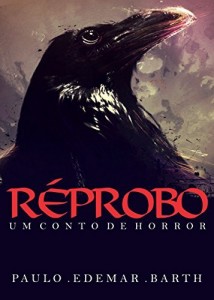 Baixar Réprobo: um conto de horror pdf, epub, eBook