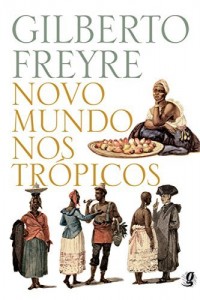 Baixar Novo mundo nos trópicos pdf, epub, eBook