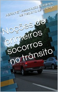 Baixar Noções de primeiros socorros no trânsito pdf, epub, eBook