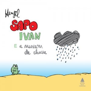 Baixar Sapo Ivan e a nuvem de chuva pdf, epub, eBook