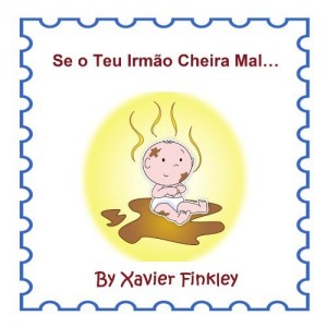 Baixar Se o Teu Irm&atilde;o Cheira Mal…  (Portuguese Edition) pdf, epub, eBook